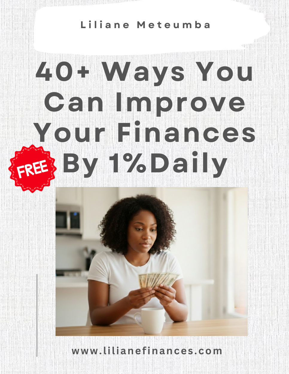 40+ Ways You Can Improve Your Finances By 1% Daily Free E-book