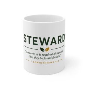Steward Coffee Mug — 1 Corinthians 4:2 Scripture Ceramic Mug