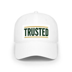 Trusted Embroidered Low-Profile Baseball Cap